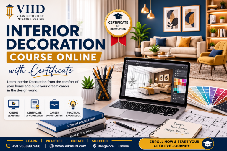 Interior Decoration course Online In Bangalore